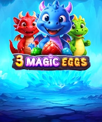 3 Magic Eggs