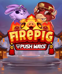 Fire Pig Push Ways