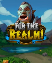 For the Realm!
