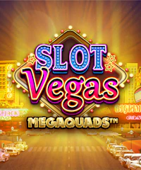 Slot Vegas Megaquads